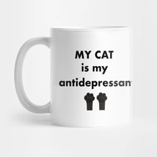 My cat is my antidepressant Mug